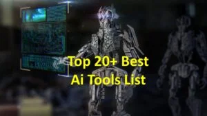 Top 20+ Best Ai Tools List